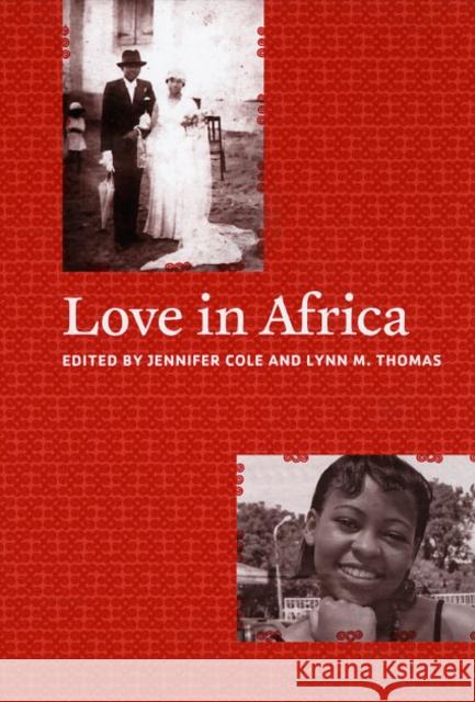 Love in Africa Jennifer Cole 9780226113524