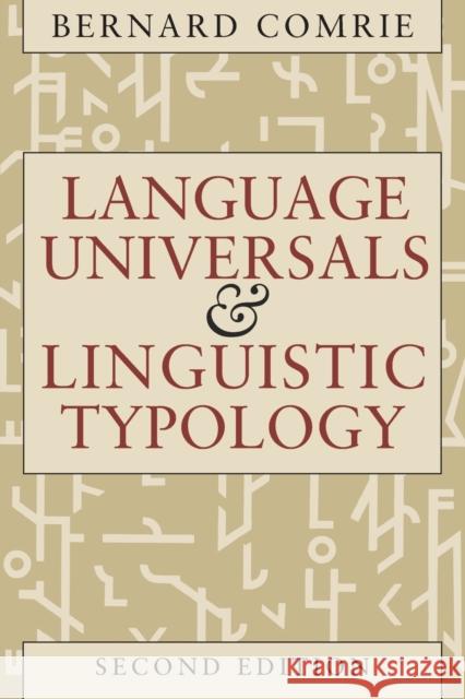 Language Universals & Linguistic Typology 2e (Paper Only) Alexander Comrie 9780226114330