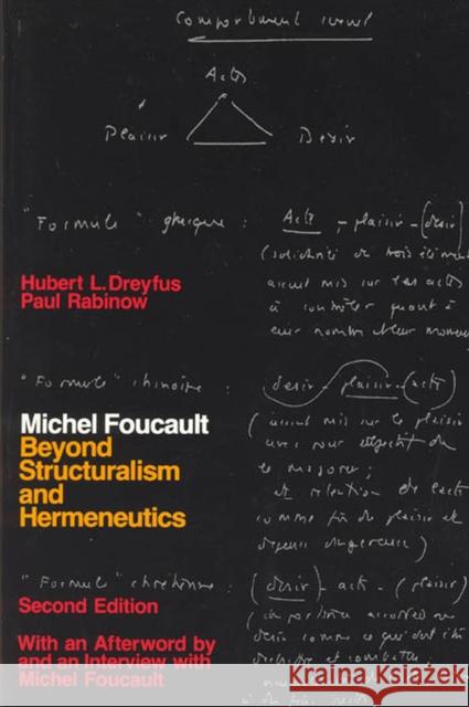 Michel Foucault: Beyond Structuralism and Hermeneutics Dreyfus, Hubert L. 9780226163123