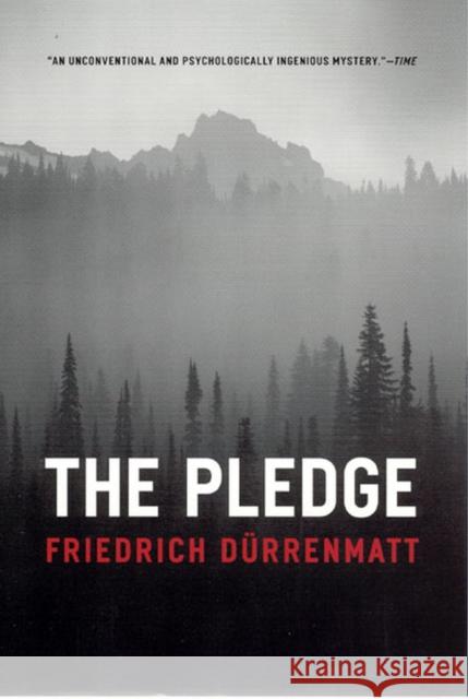 The Pledge Friedrich Durrenmatt Joel Agee 9780226174372 University of Chicago Press