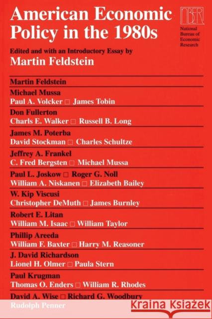 American Economic Policy in the 1980s Martin Feldstein 9780226240961