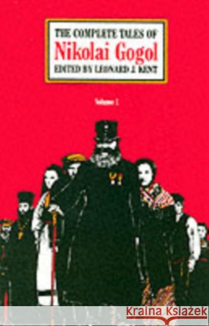 The Complete Tales of Nikolai Gogol, Volume 1 Gogol, Nikolai 9780226300689 University of Chicago Press