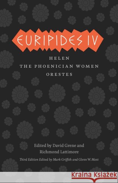 Euripides IV: Helen, the Phoenician Women, Orestes Euripides 9780226308951