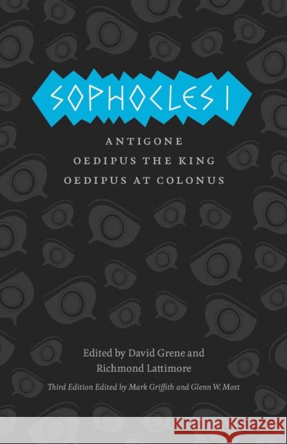 Sophocles I: Antigone, Oedipus the King, Oedipus at Colonus Sophocles 9780226311500 University of Chicago Press