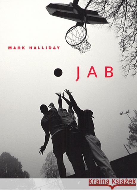 Jab University of Chicago Press              Mark Halliday 9780226313863 University of Chicago Press
