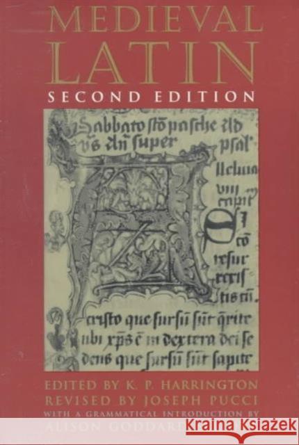 Medieval Latin: Second Edition Harrington, K. P. 9780226317137 University of Chicago Press