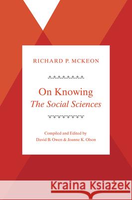 On Knowing--The Social Sciences David B. Owen Joanne K. Olson 9780226340210