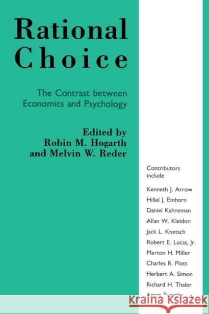 Rational Choice Robin M. Hogarth Melvin W. Reder Robin M. Hogarth 9780226348599