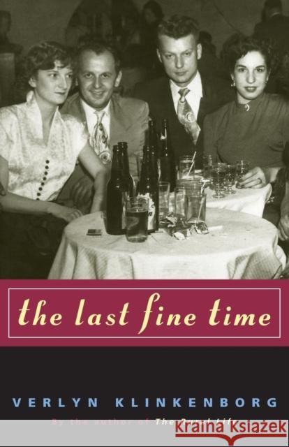 The Last Fine Time Verlyn Klinkenborg 9780226443355