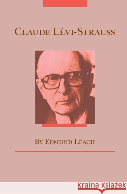 Claude Levi-Strauss Edmund Leach 9780226469683 The University of Chicago Press