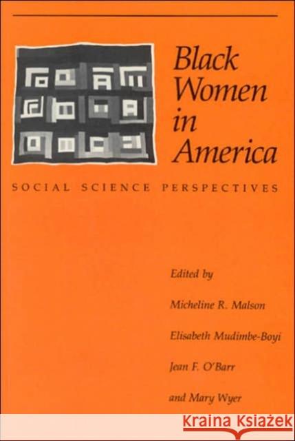 Black Women in America: Social Science Perspectives Malson, Micheline R. 9780226502960