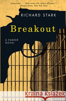 Breakout: A Parker Novel Richard Stark Chris Holm 9780226508207 University of Chicago Press