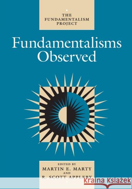 Fundamentalisms Observed, 1 Marty, Martin E. 9780226508788