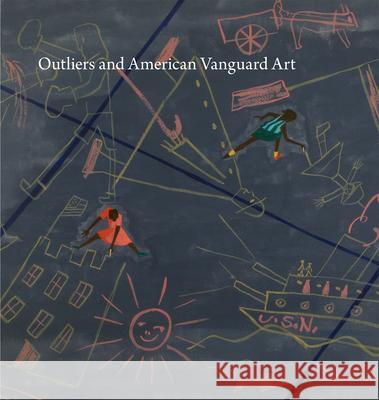 Outliers and American Vanguard Art Lynne Cooke 9780226522272