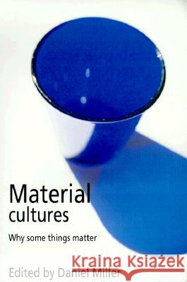 Material Cultures Co-Publicati  9780226526010 The University of Chicago Press