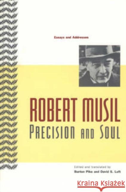 Precision and Soul: Essays and Addresses Musil, Robert 9780226554099 University of Chicago Press