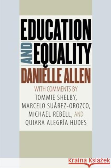 Education and Equality Danielle Allen 9780226566344