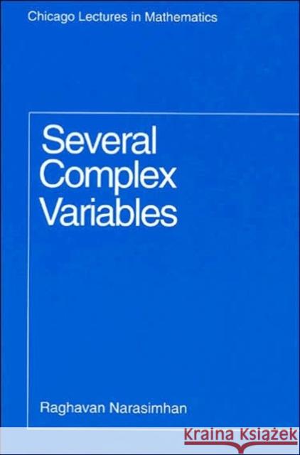Several Complex Variables R. Narasimhan 9780226568171 THE UNIVERSITY OF CHICAGO PRESS