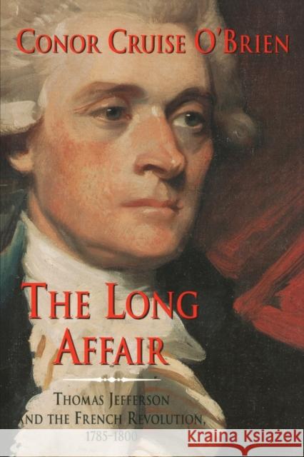 The Long Affair Conor Cruise O'Brien 9780226616568 The University of Chicago Press