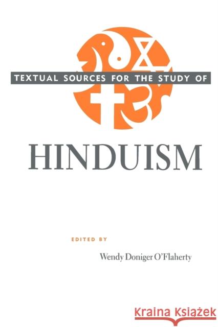 Textual Sources for the Study of Hinduism O'Flaherty, Wendy Doniger 9780226618470 University of Chicago Press
