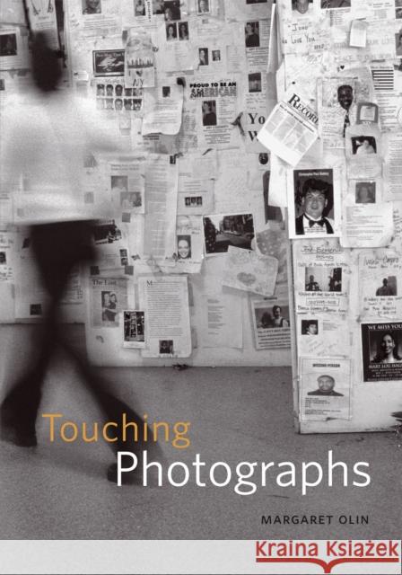 Touching Photographs Margaret Olin 9780226626468