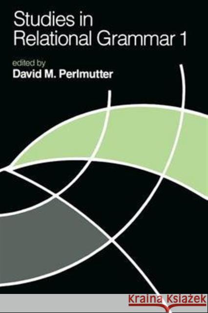 Studies in Relational Grammar 1 David M. Perlmutter 9780226660523 University of Chicago Press