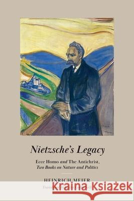 Nietzsche's Legacy: 