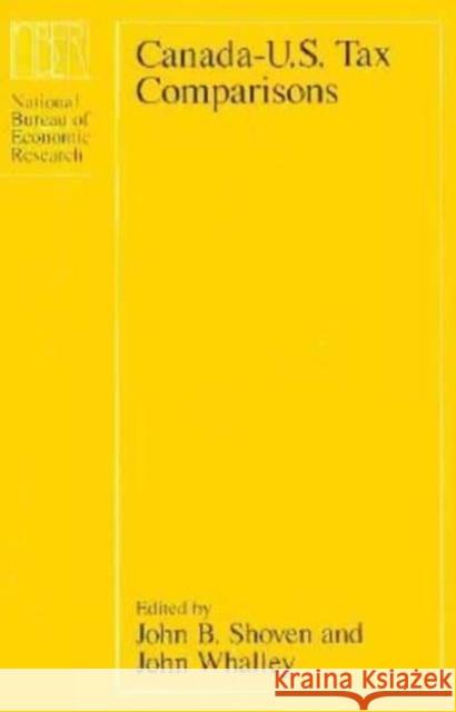 Canada-U.S. Tax Comparisons John B. Shoven John Whalley 9780226754833