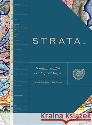 Strata: William Smith's Geological Maps The Geological Society 9780226754888