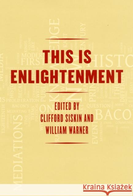 This Is Enlightenment Clifford Siskin William Warner 9780226761473 University of Chicago Press