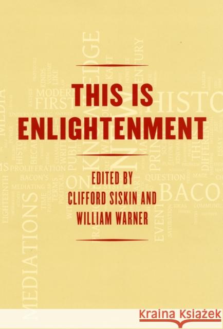 This Is Enlightenment Clifford Siskin William Warner 9780226761480