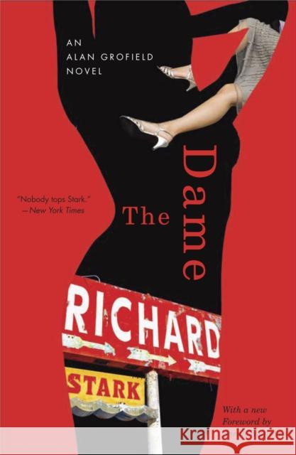 The Dame: An Alan Grofield Novel Stark, Richard 9780226770390