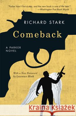 Comeback: A Parker Novel Stark, Richard 9780226770581