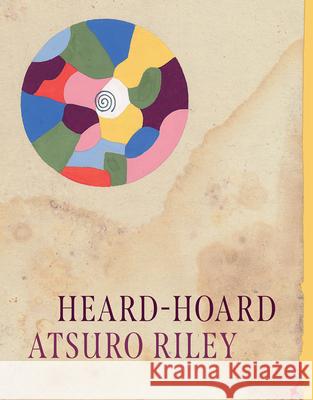 Heard-Hoard Atsuro Riley 9780226789422 The University of Chicago Press