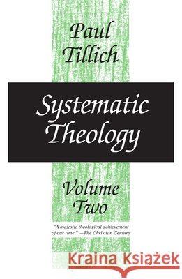 Systematic Theology Paul Tillich 9780226803388 The University of Chicago Press
