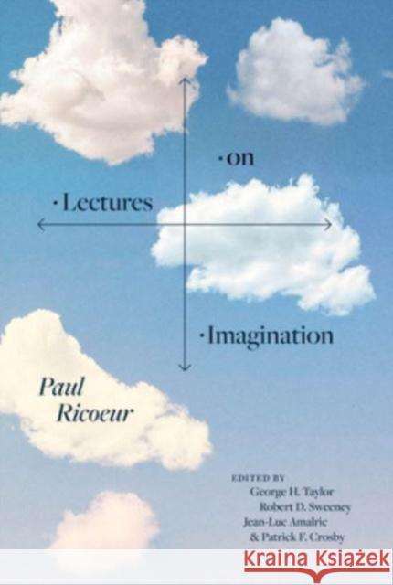Lectures on Imagination Paul Ricoeur 9780226820538 The University of Chicago Press