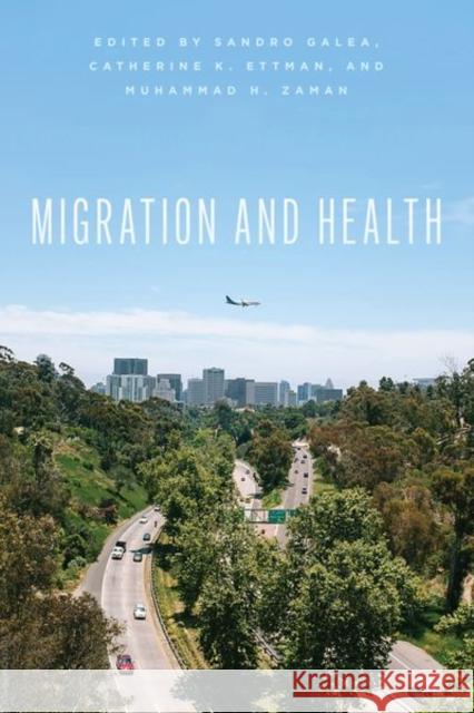 Migration and Health Galea, Sandro 9780226822488