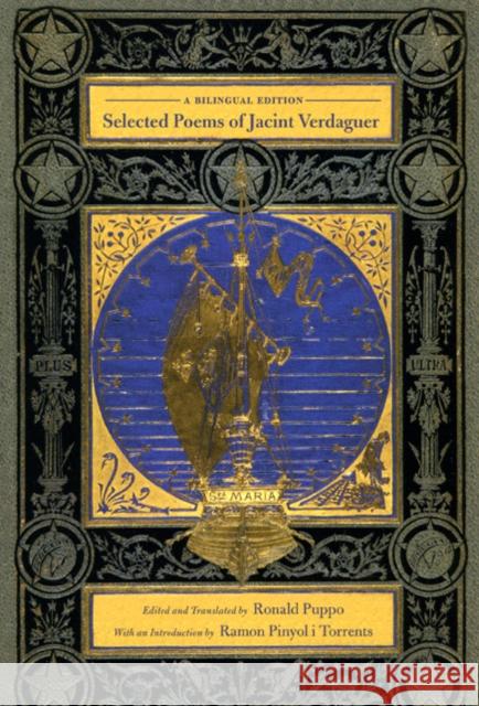 Selected Poems of Jacint Verdaguer Jacint Verdaguer Jacinto Verdaguer Ronald Puppo 9780226853000 University of Chicago Press