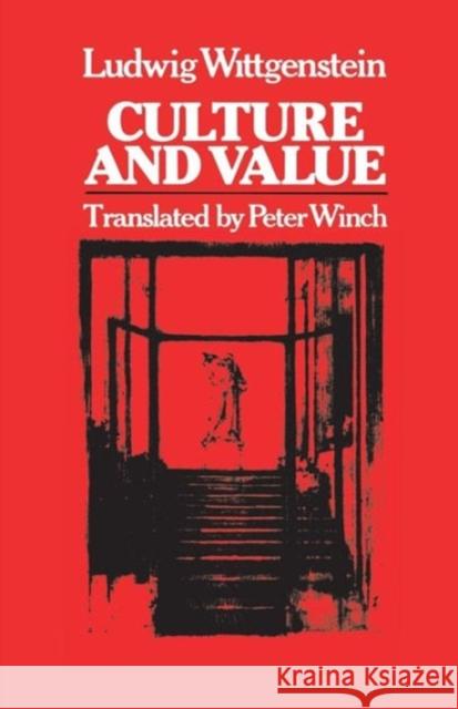 Culture and Value Ludwig Wittganstein Ludwig Wittgenstein Georg Henrik Vo 9780226904351 University of Chicago Press