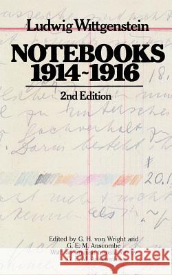 Notebooks, 1914-1916 Ludwig Wittgenstein G. E. Anscombe Georg Henrik Vo 9780226904474