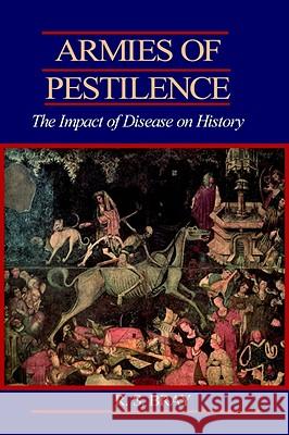 Armies of Pestilence: The Impact of Disease on History R S Bray 9780227172407 James Clarke Company