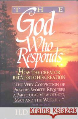 The God Who Responds D. G. McDonald 9780227678923 James Clarke Company