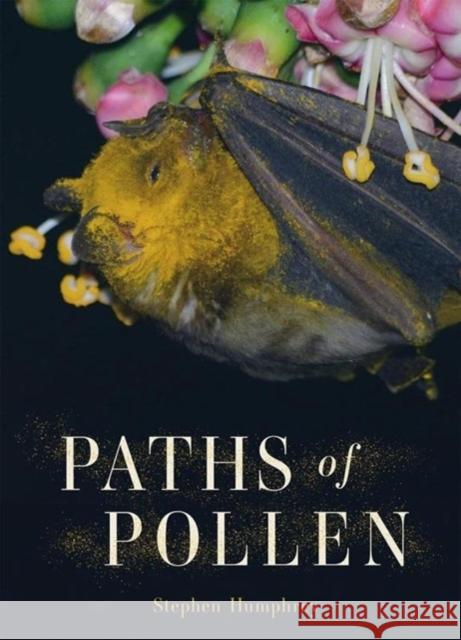 Paths of Pollen Stephen Humphrey 9780228018971 McGill-Queen's University Press