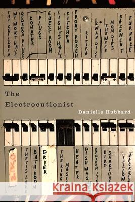 The Electrocutionist Danielle Hubbard 9780228027935 McGill-Queen's University Press