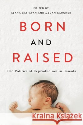 Born and Raised  9780228029007 McGill-Queen's University Press