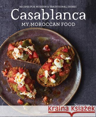Casablanca: My Moroccan Food Nargisse Benkabbou 9780228100867 Firefly Books