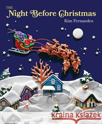 The Night Before Christmas Kim Fernandes 9780228105169