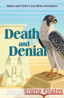 Death and Denial Joan Havelange 9780228612322 BWL Publishing Inc.