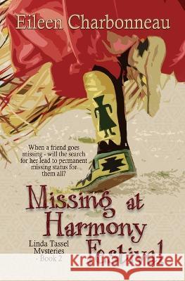 Missing at Harmony Festival Eileen Charbonneau   9780228621737 Books We Love