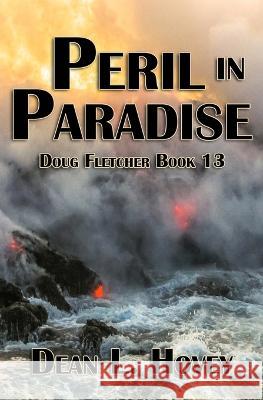 Peril in Paradise Dean L Hovey   9780228625704 BWL Publishing Inc.